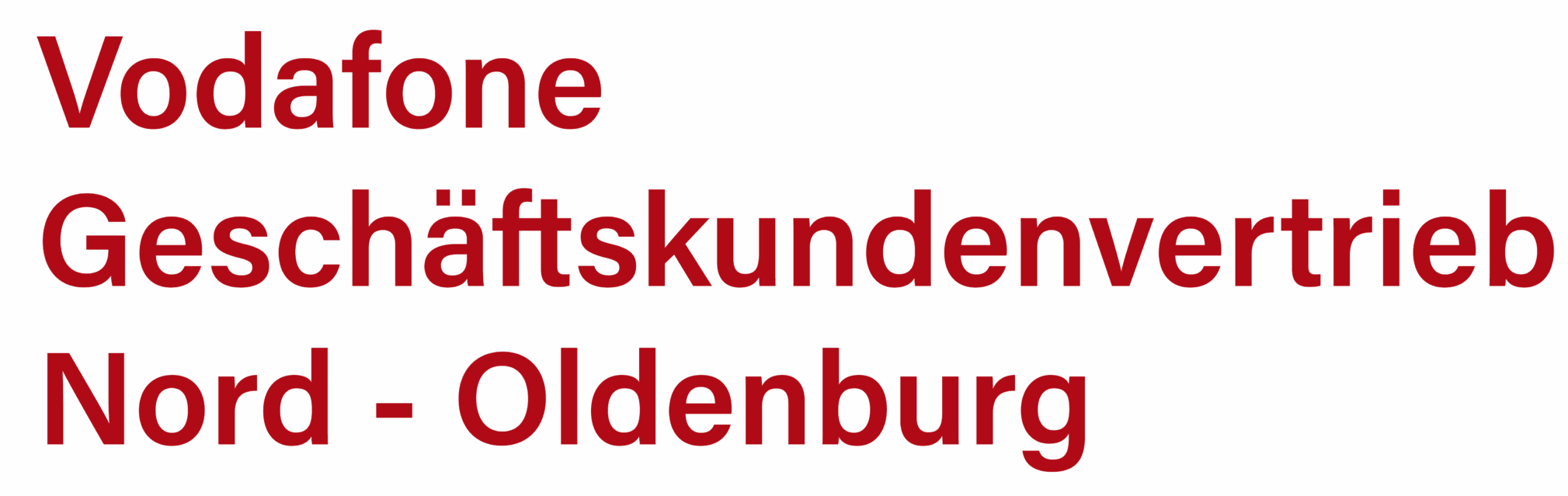 Vodafon Geschäftskundenvertrieb Nord - Oldenburg